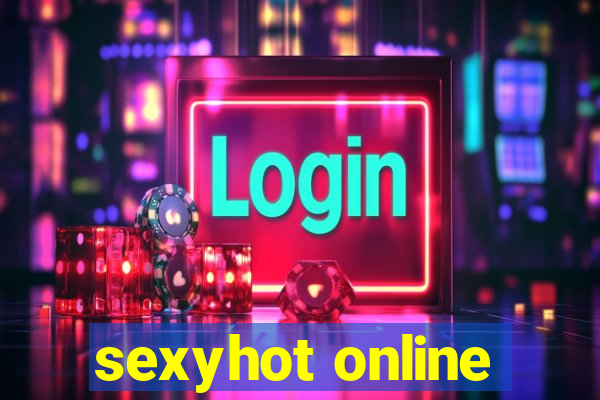 sexyhot online